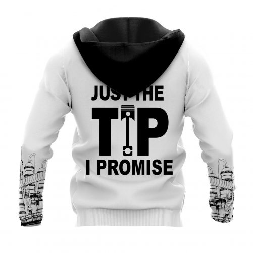 Mechanic 3D Hoodie For Men Just The Tip I Promise Back