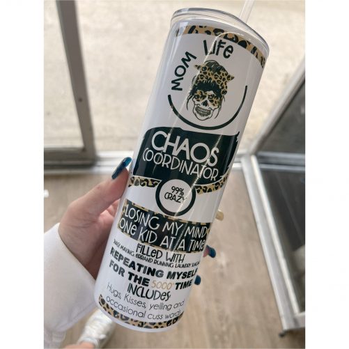 Personalized Skinny Tumbler Mom Life Chaos Tumbler