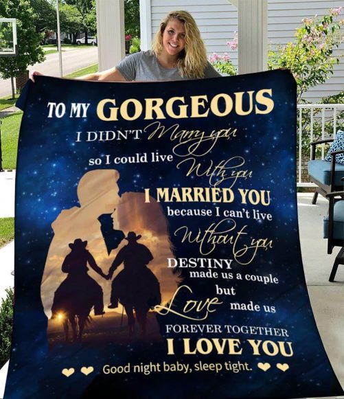 ToMyGorgeousWifeIDidn tMarryYouSoICouldLiveWithYouHorseFleeceBlanket 1 1200x