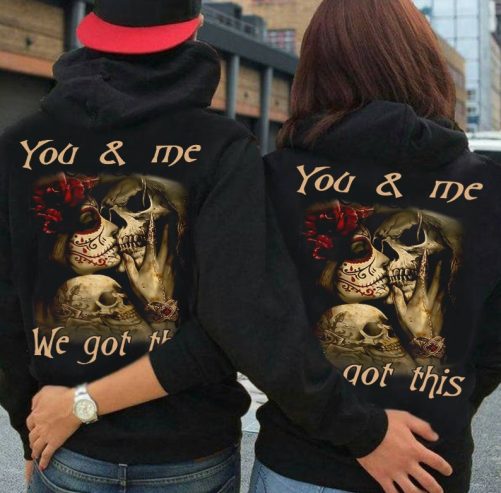 You And Me We Got This Couple Shirt