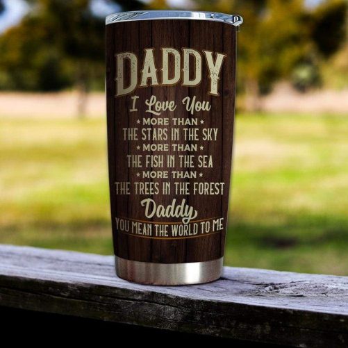 gift for dad you mean the world to me i love you tumbler 20oz drinkware 634 1024x1024