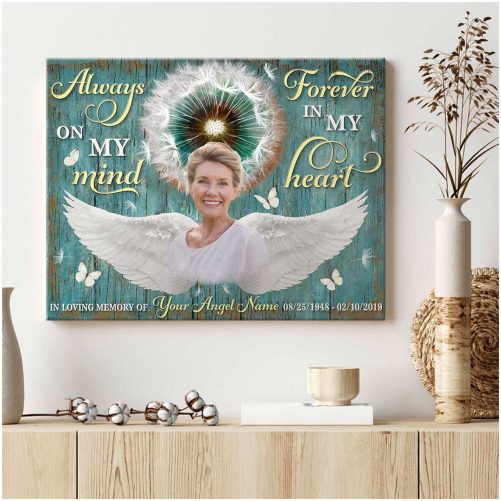 Custom Canvas Prints Personalized Gifts Memorial Photo Gifts Dandelion Butterflies And Angel Wings Always On My Mind Forever In My Heart Wall Art Decor 2