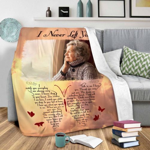 Custom Photo Butterfly Memorial Blankets I Never Left You 1