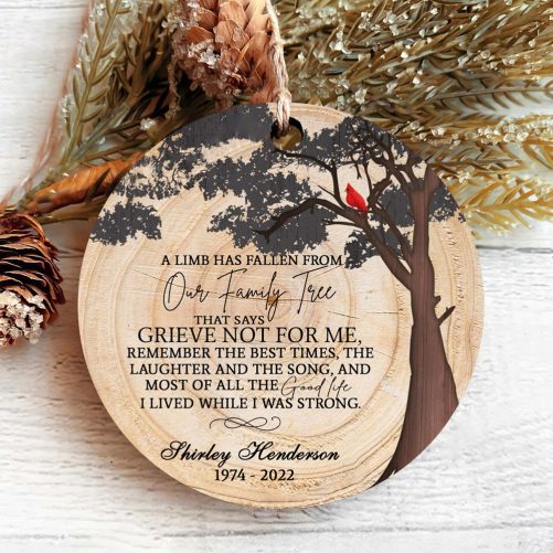 Memorial Christmas Ornaments A Limb Has Fallen Loss Of Father Mother Loss Of Brother Xmas Gift Loss Of Loved One Remembrance Gifts 1