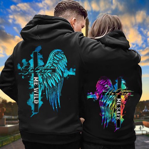 She Keeps Me Wild He Keeps Me Safe Hoodie Angel Wings Hoodie