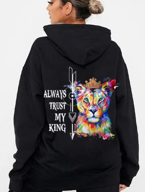 Always Trust My King Lion Hoodie 2