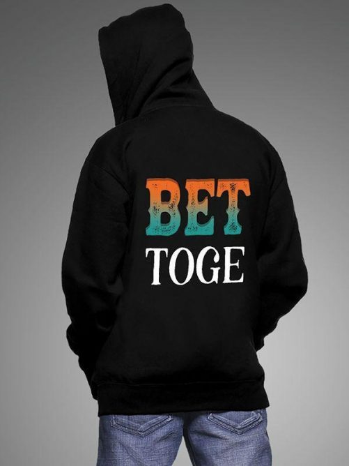 Better Together Couples Hoodie 1