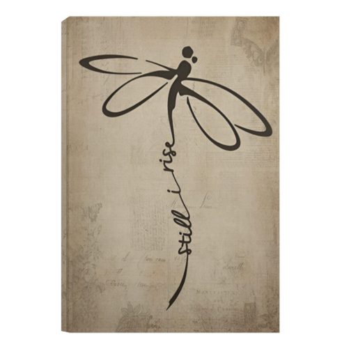 Dragonfly Canvas Still I Rise