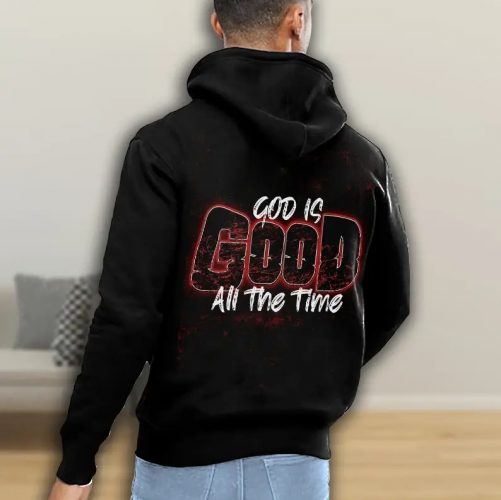 God Is Good All The Time All The Time God Is 2