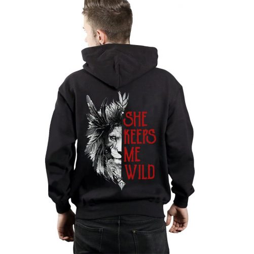 He Keeps Me Safe She Keeps Me Wild Hoodie 1