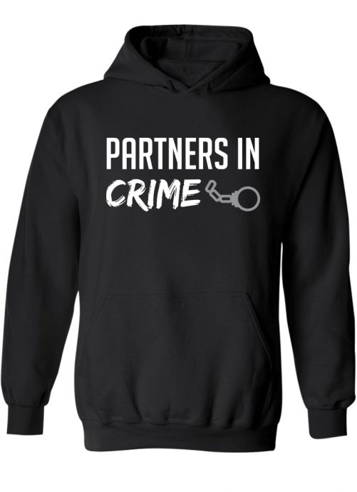 Partners in Crime Couple Hoodie 1