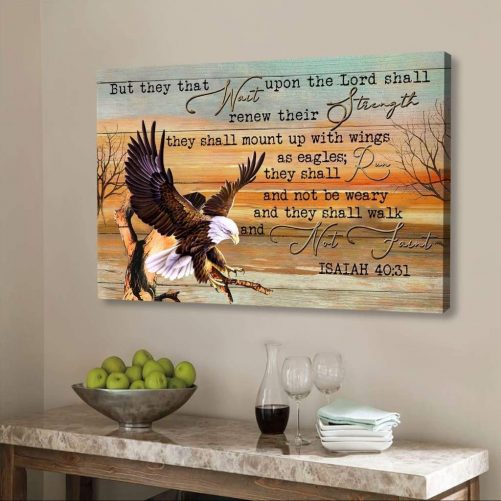 Eagle Wingspan They That Wait Upon The Lord Isaiah 40 31 Christian Wall Art Canvas