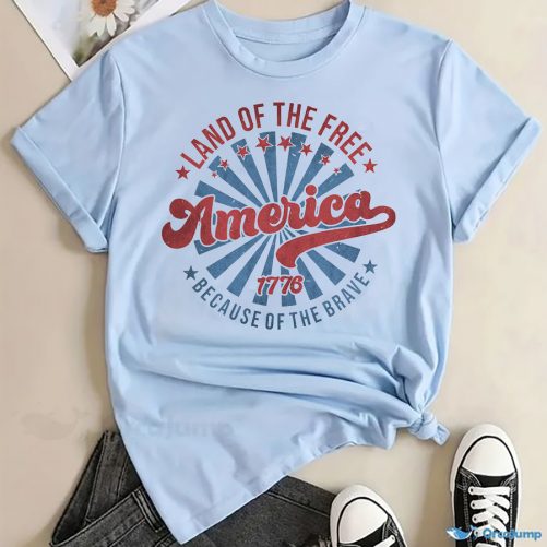Independence T shirt Land Of The Free America 1776