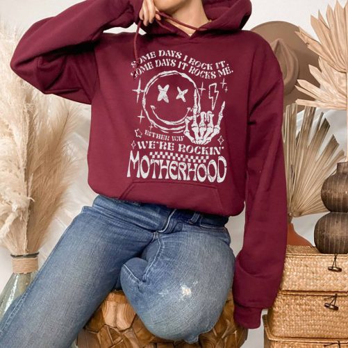Funny Mom Hoodie Motherhood Some Days I Rock It Gift For Mothers Day 4