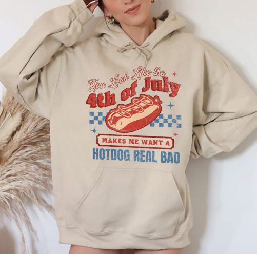 Independence Day Hoodie You Look Like The 4th Of July 3