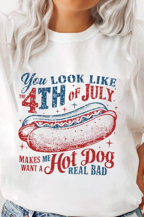 Independence Day T shirt You Look Like The 4th Of July 2