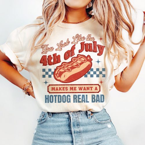 Independence Day T shirt You Look Like The 4th Of July 4 1