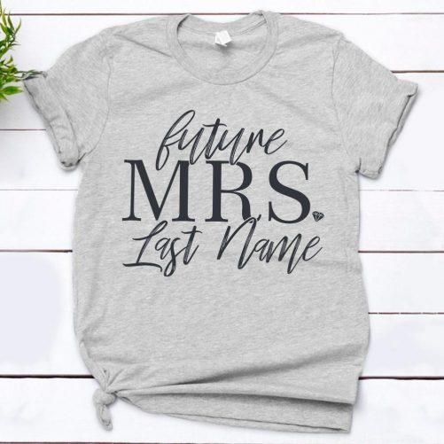 Future Mrs Shirts