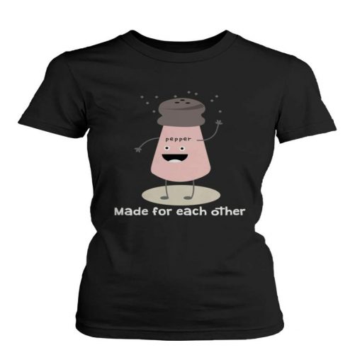 Salt Pepper Made for Each Other Matching Couple Shirts 2