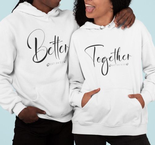 Matching Couple Hoodies Better Together