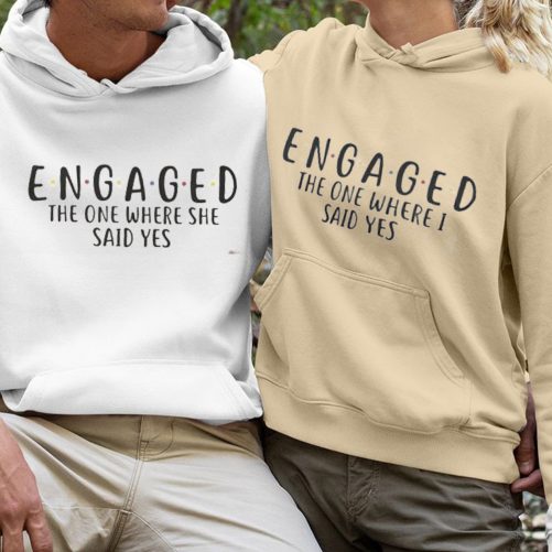 Matching Couple Hoodies Engaged The One Where Said Yes 1