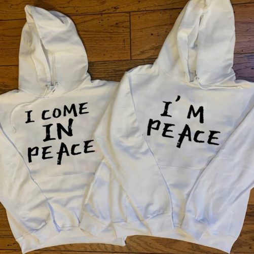 Matching Couple Hoodies I'm Come In Peace I'm Peace