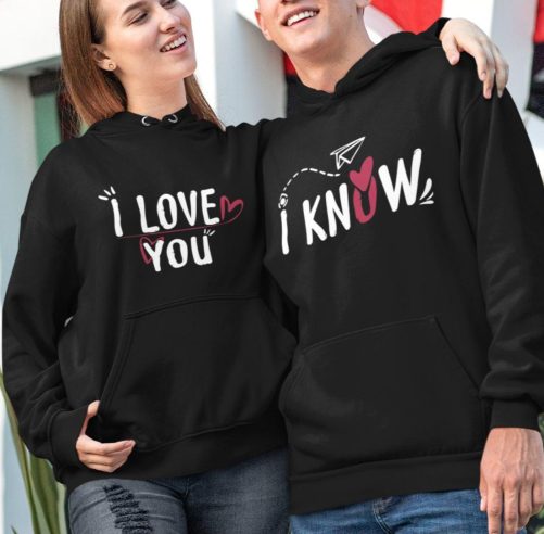 Matching Couple Hoodies I Love You I Know 1
