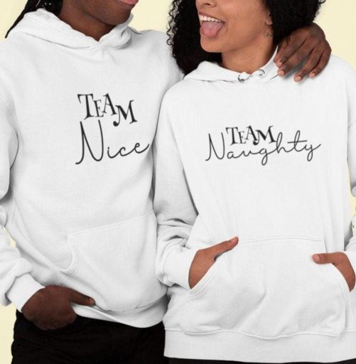 Matching Couple Hoodies Team Naughty And Team Nice 1
