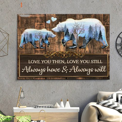 Bear Couple Canvas Love You Then Love You Still (2)