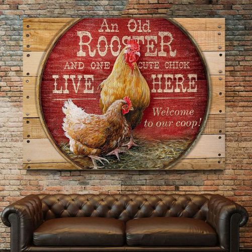 Chicken Couple Canvas An Old Rooster And One Cute Chick Live Here (3)