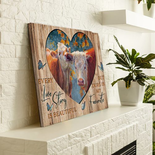 Cow Couple Canvas Every Love Story Is Beautiful But Our Is My Favorite (3)