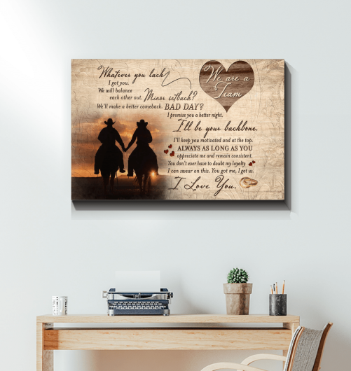 Cowboy Couple Canvas We're A Team Whatever You Lack I Got You 2