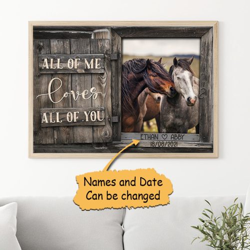 Custom Date And Name Horse Couple Canvas All Of Me Loves All Of You (3)