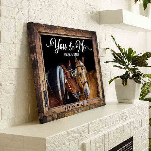 Custom Date Name Horse Couple Canvas You And Me We Got This (3)