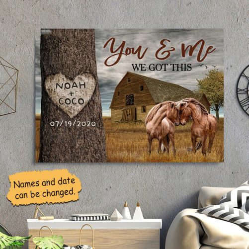 Custom Name And Date Horse Couple Canvas You And Me We Got This (3)