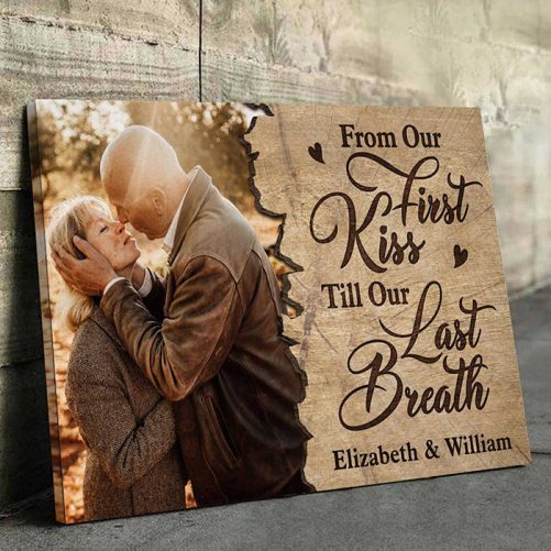Custom Name And Photo Couple Canvas From Our First Kiss Till Our Last Breath (1)