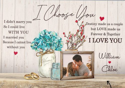 Custom Name And Photo Couple Canvas I Choose You I Married You Because (2)