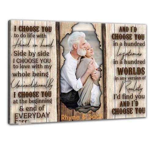 Custom Name And Photo Couple Canvas I Choose You In A Hundred Lifetime (2)