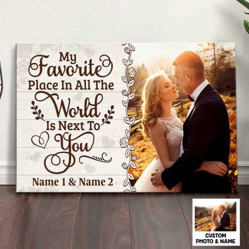 Custom Name And Photo Couple Canvas My Favorite Place In The World Is Next To You (2)