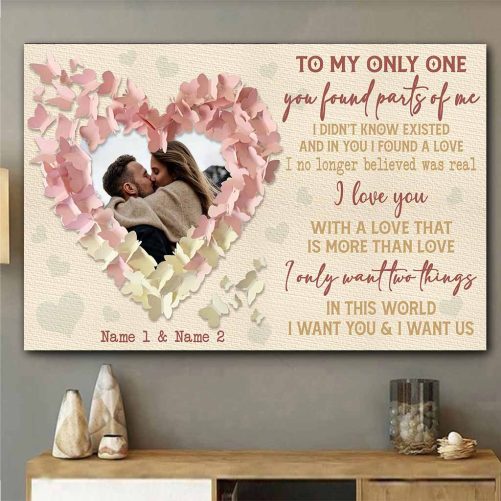 Custom Name And Photo Couple Canvas To My Only One You Found Parts Of Me (3)