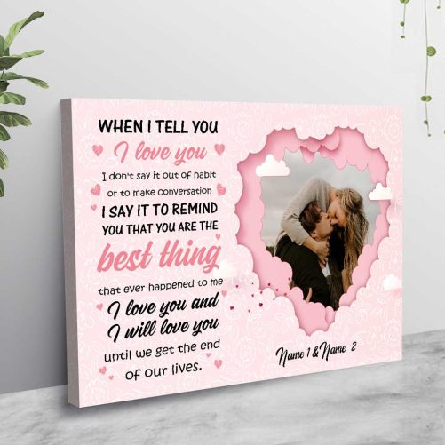 Custom Name And Photo Couple Canvas When I Tell You I Love You (4)