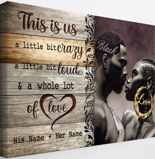 Custom Name Black Couple Canvas Black Love This Is Us A Whole Lot Of Love (1)