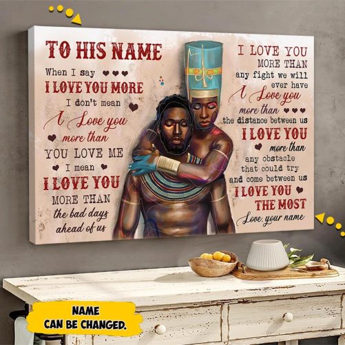 Custom Name Black Couple Canvas When I Say I Love You More (1)
