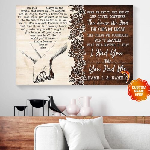 Custom Name Couple Canvas When We Get To The End Of Our Lives Together 2
