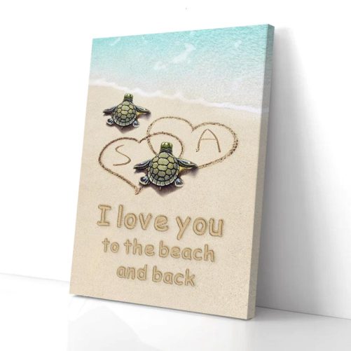 Custom Name Couple Turtle Canvas I Love You To The Beach And Back 1