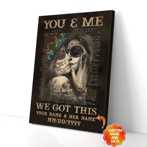 Custom Name & Date Skull Couple Canvas You And Me We Got This 1