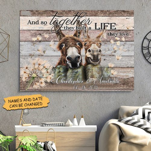 Custom Name Donkey Couple Canvas And So Together They Built A Life They Love (2)