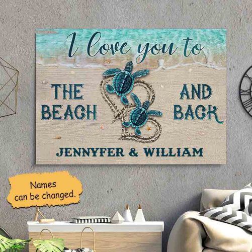 Custom Name Sea Turtle Couple Canvas I Love You To The Beach And Back (2)