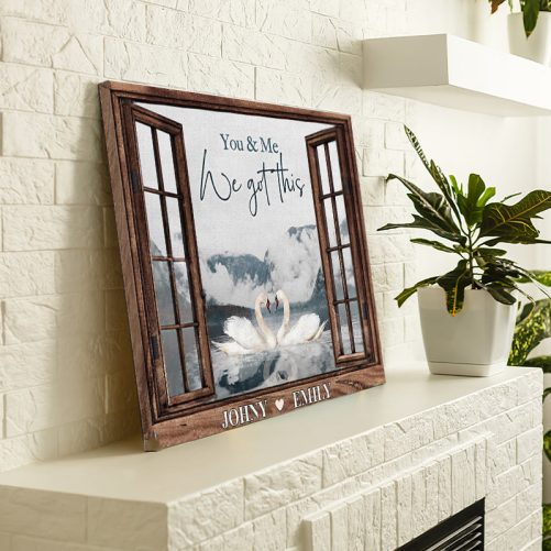 Custom Name Swan Couple Canvas You And Me We Got This (3)