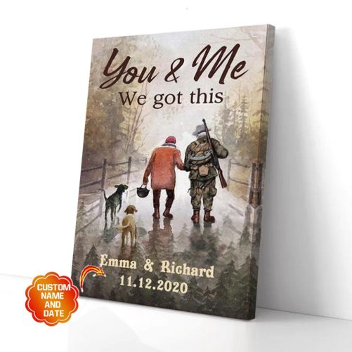 Custom Name Veteran Couple Canvas You And Me We Got This 2